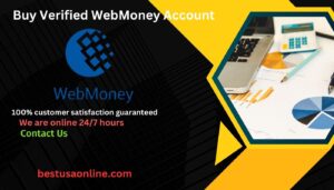 Buy Verified WebMoney Account 