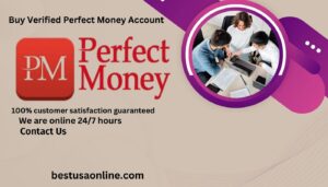 Buy Verified Perfect Money Account 