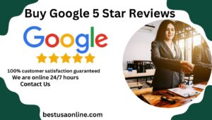 Buy Google 5 Star Reviews 