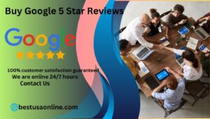 Buy Google 5 Star Reviews 