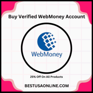 Buy Verified WebMoney Account